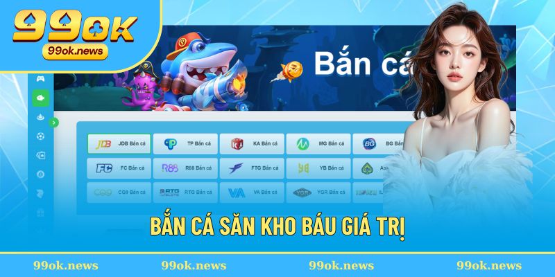 Bắn cá giải trí còn được thưởng chỉ có tại 99OK