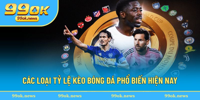 Tổng hợp top những loại tỷ lệ kèo bóng đá hot Tổng hợp top những loại tỷ lệ kèo bóng đá hot