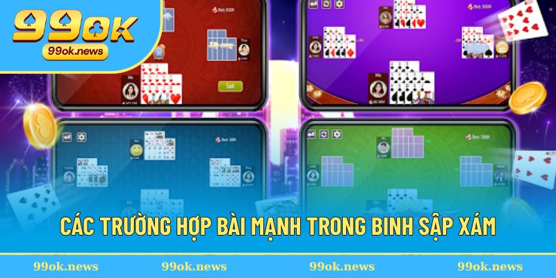 Những trường hợp xuất hiện bài mạnh trong game Những trường hợp xuất hiện bài mạnh trong game