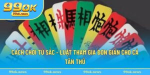 Cách Chơi Tứ Sắc