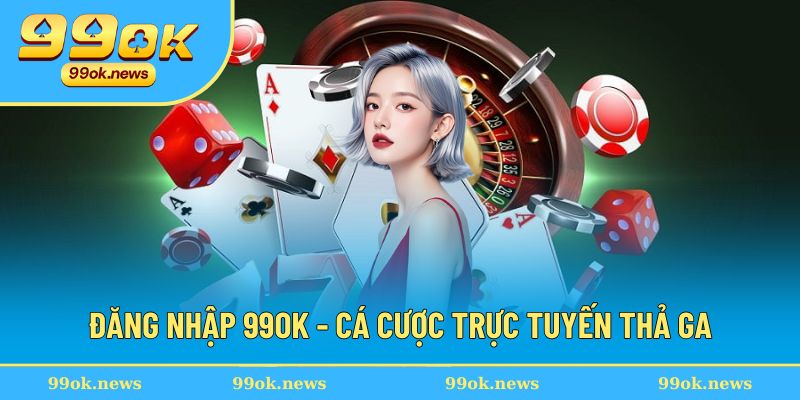 Đăng nhập 99ok