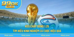 Kèo chấp bóng 1.25