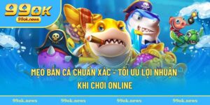 Mẹo Bắn Cá