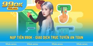 Nạp tiền 99ok