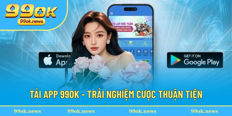 tải app 99OK